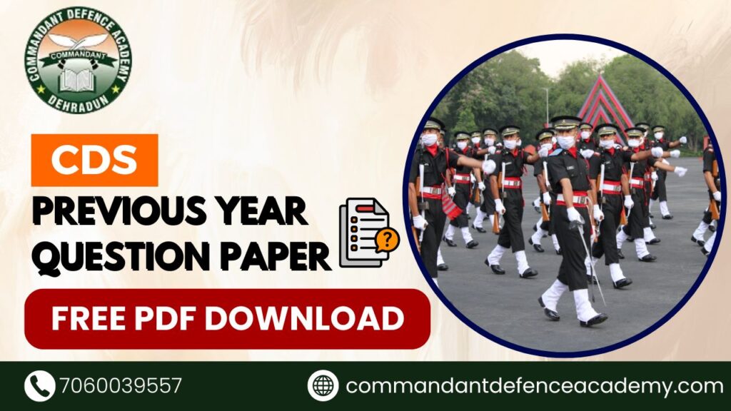 CDS Previous Year Question Paper Free Pdf Download